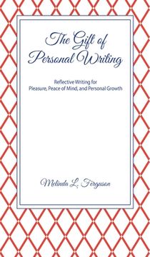 portada The Gift of Personal Writing (en Inglés)