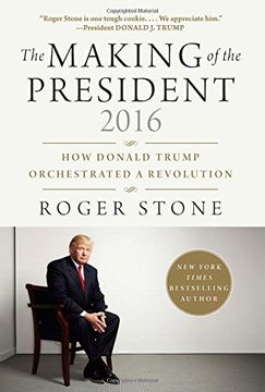 portada The Making of the President 2016: How Donald Trump Orchestrated a Revolution (in English)