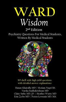 portada Ward Wisdom: Psychiatry Questions for Medical Students, Written by Medical Students (en Inglés)