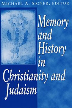 portada Memory and History in Christianity and Judaism 