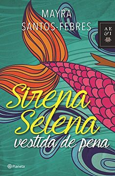 portada Sirena Selena Vestida de Pena