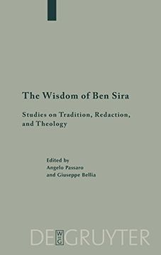 portada The Wisdom of ben Sira: Studies on Tradition, Redaction, and Theology (Deuterocanonical and Cognate Literature Studies) (in English)