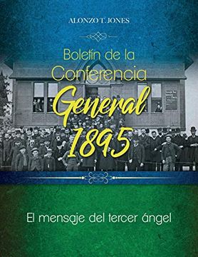 portada Boletín de la Conferencia General 1895: El Mensaje del Tercer Ángel (in Spanish)