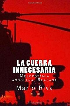 portada La Guerra Innecesaria: Mesopotamia Angolana, Ruacana