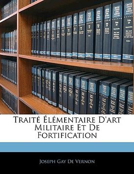 portada Traité Élémentaire D'art Militaire Et De Fortification (in French)