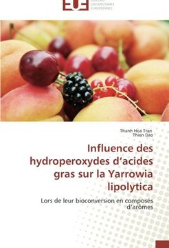 portada Influence Des Hydroperoxydes D'Acides Gras Sur La Yarrowia Lipolytica