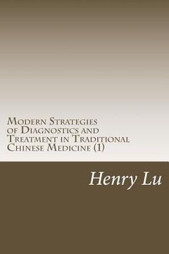 portada Modern Strategies of Diagnostics and Treatment in Traditional Chinese Medicine (1) (en Inglés)