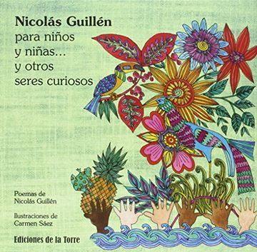 portada Nicolás Guillén Para Niños y Niñas y Otros Seres Curiosos: 8 (Alba y Mayo Color) (in Spanish)