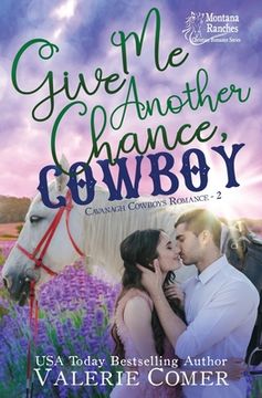 portada Give Me Another Chance, Cowboy: a second chances Montana Ranches Christian Romance (en Inglés)