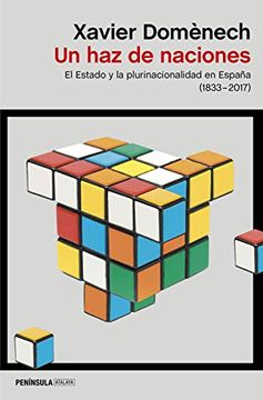 portada Un haz de Naciones: El Estado y la Plurinacionalidad en España (1830-2017) (Atalaya)