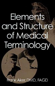 portada elements and structure of medical terminology: a reference to word structure and their meanings