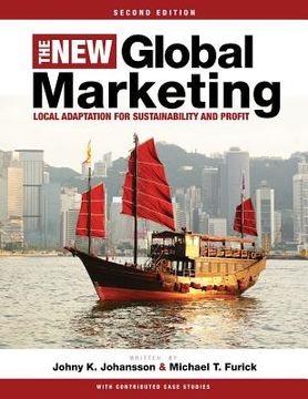 portada The New Global Marketing: Local Adaptation for Sustainability and Profit (en Inglés)