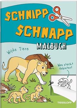 portada Schnipp Schnapp Malbuch. Wilde Tiere. Was Steckt Dahinter? (en Alemán)