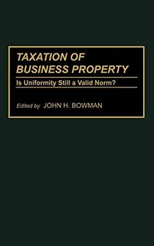 portada Taxation of Business Property: Is Uniformity Still a Valid Norm? (en Inglés)