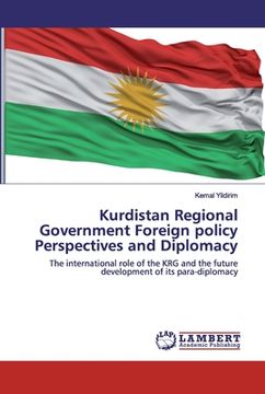 portada Kurdistan Regional Government Foreign policy Perspectives and Diplomacy (en Inglés)