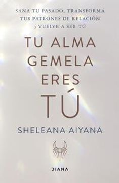 portada Tu Alma Gemela Eres Tú (in Spanish)