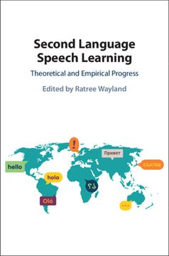 portada Second Language Speech Learning: Theoretical and Empirical Progress (en Inglés)