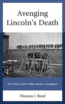 portada Avenging Lincoln s Death: The Trial of John Wilkes Booth s Accomplices (in English)