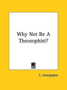 portada why not be a theosophist? (en Inglés)