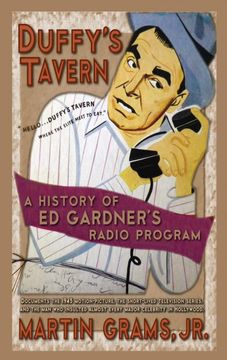 portada Duffy'S Tavern: A History of ed Gardner'S Radio Program (Hardback) (in English)