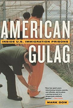 portada American Gulag: Inside U. S. Immigration Prisons (en Inglés)