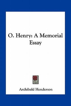 portada o. henry: a memorial essay (en Inglés)