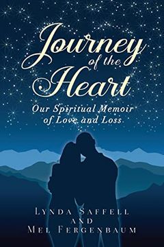 portada Journey of the Heart: Our Spiritual Memoir of Love and Loss (en Inglés)