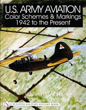 portada U.S. Army Aviation Color Schemes and Markings, 1942 to the Present