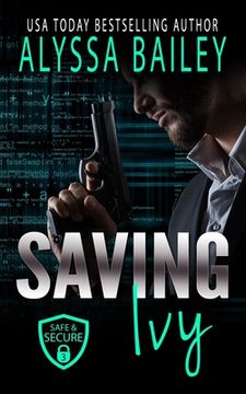portada Saving Ivy: (Safe and Secure Book 3) (in English)