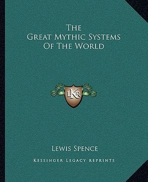 portada the great mythic systems of the world (in English)