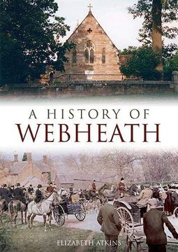 portada A History of Webheath (en Inglés)