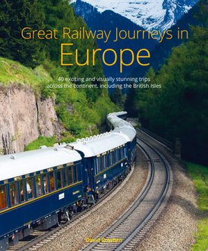 portada Great Railway Journeys in Europe (in English)