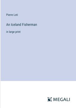 portada An Iceland Fisherman: in large print (en Inglés)