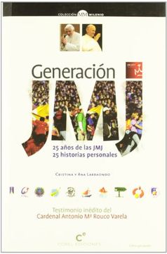 portada Generacion jmj - 25 años de la jmj - 25 historias personales