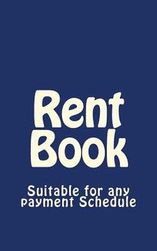 portada Rent Book: Suitable for Any Payment Schedule (en Inglés)