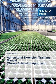 portada Agricultural Extension Training Manual (Group Extension Approach) (en Inglés)