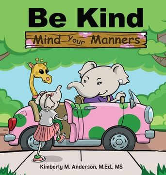 portada Be Kind Mind Your Manners (en Inglés)