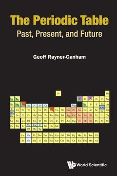 portada Periodic Table, The: Past, Present, and Future (en Inglés)