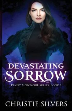 portada Devastating Sorrow (Penny Montague, book 1) (en Inglés)