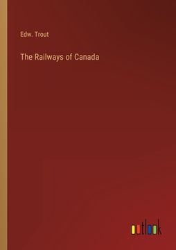 portada The Railways of Canada