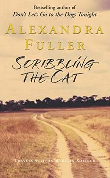 portada Scribbling the Cat: Travels With an African Soldier