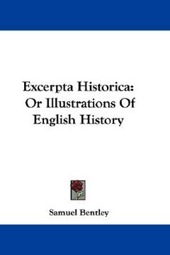 portada excerpta historica: or illustrations of english history (en Inglés)