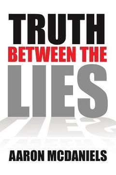 portada Truth Between the Lies (en Inglés)
