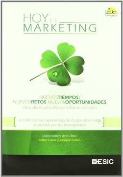 portada Hoy es Marketing: Nuevos Tiempos: Nuevos Retos, Nuevas Oportunidades (in Spanish)