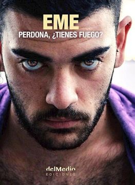 portada Perdona,¿ Tienes Fuego? (in Spanish)
