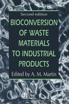 portada Bioconversion of Waste Materials to Industrial Products (en Inglés)