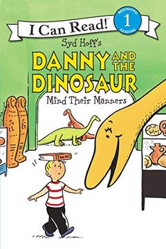 portada Danny and the Dinosaur Mind Their Manners (i can Read! , Level 1) (in English)