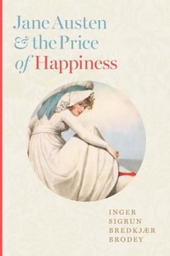 portada Jane Austen and the Price of Happiness (en Inglés)