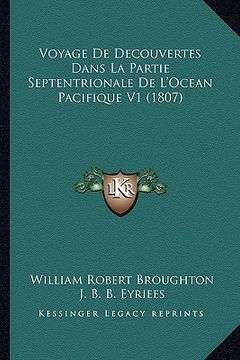 portada Voyage De Decouvertes Dans La Partie Septentrionale De L'Ocean Pacifique V1 (1807) (en Francés)