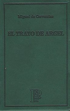 portada Trato de Argel, el (in Spanish)